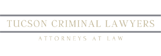 Tucson Criminal Lawyer